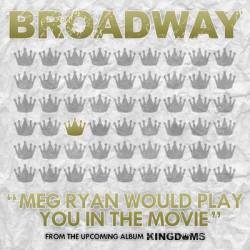 Broadway : Meg Ryan Would Play You in the Movie